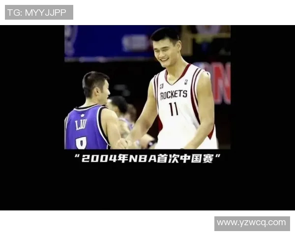 姚明三扣震撼全场展现篮球巨星风采引发热烈讨论