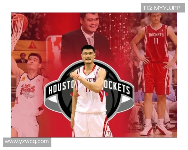 姚明在NBA生涯中穿过的号码背后故事与传奇意义探讨