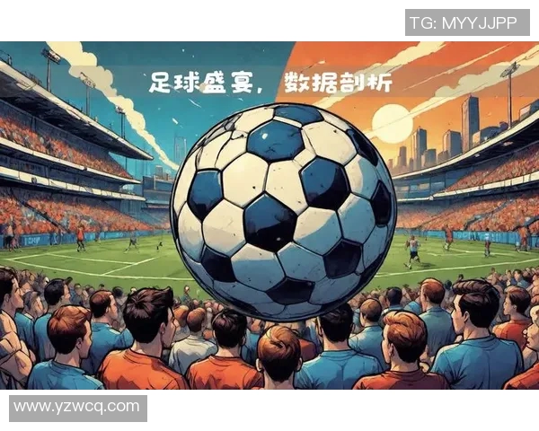 2021年现役足球明星风采展现与成就回顾分析 2021年现役足球明星风采展现与成就回顾分析